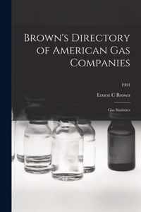 Brown's Directory of American Gas Companies