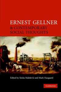 Ernest Gellner And Contemporary Social Thought