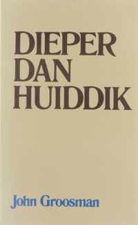 Dieper dan huiddik