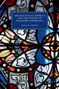 Gerard Manley Hopkins and the Poetry of Religious Experience