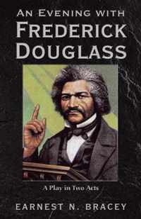 An Evening with Frederick Douglass