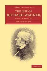 The Life of Richard Wagner