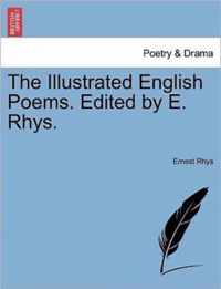 The Illustrated English Poems. Edited by E. Rhys.