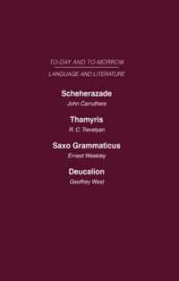 Scheherazade or the Future of the English Novel Thamyris or Is There a Future for Poetry? Saxo Grammaticus Deucalion or the Future of Literary Criticism