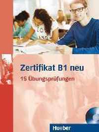 Zertifikat B1 neu - Ubungsprufungen - Buch + CD MP3