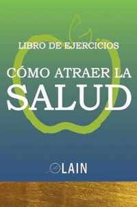 Como atraer la Salud