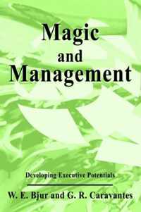 Magic and Management