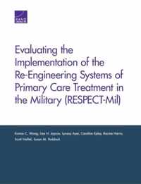 Evaluating the Implementation of the Re-Engineering Systems of Primary Care Treatment in the Military (Respect-MIL)