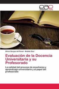 Evaluacion de la Docencia Universitaria y su Profesorado