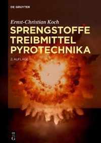 Sprengstoffe, Treibmittel, Pyrotechnika