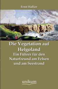 Die Vegetation auf Helgoland