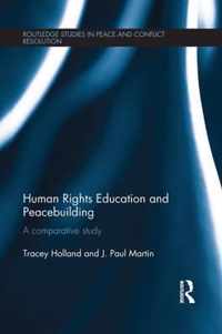 Human Rights Education and Peacebuilding: A Comparative Study