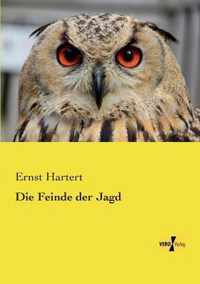 Die Feinde der Jagd