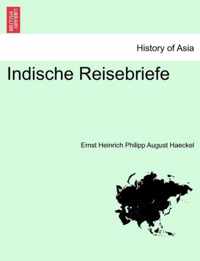 Indische Reisebriefe