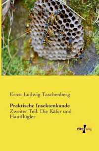 Praktische Insektenkunde