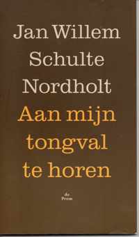Aan mijn tongval te horen