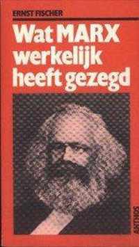 Wat marx werkelyk heeft gezegd