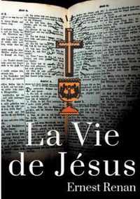 La Vie de Jesus