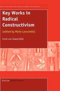 Key Works in Radical Constructivism