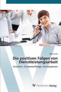 Die positiven Folgen von Dienstleistungsarbeit