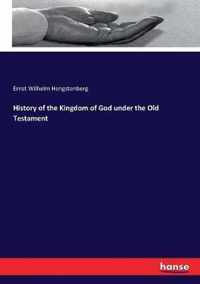 History of the Kingdom of God under the Old Testament