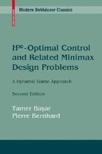 H-Infinity Optimal Control and Related Minimax Design Problems