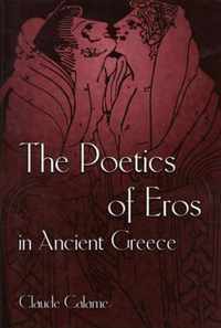 The Poetics of Eros in Ancient Greece