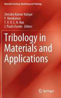 Tribology in Materials and Applications