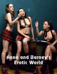 Anna And Barneys Erotic World