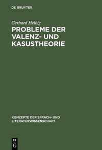 Probleme Der Valenz- Und Kasustheorie