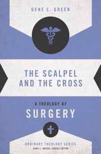 The Scalpel and the Cross