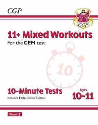 New 11+ CEM 10-Minute Tests: Mixed Workouts - Ages 10-11 Book 2 (with Online Edition)