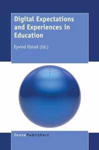 Digital Expectations and Experiences in Education