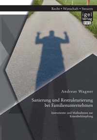 Sanierung und Restrukturierung bei Familienunternehmen