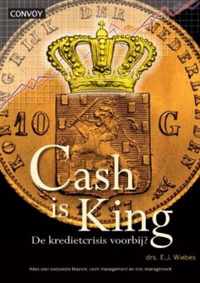 Cash is King