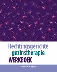 Hechtingsgerichte gezinstherapie Werkboek