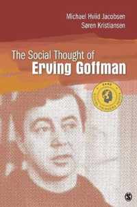 The Social Thought of Erving Goffman