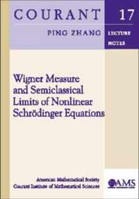 Wigner Measure and Semiclassical Limits of Nonlinear Schrodinger Equations