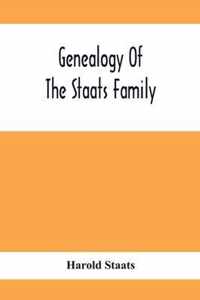 Genealogy Of The Staats Family