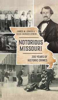 Notorious Missouri