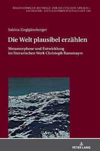 Die Welt Plausibel Erzaehlen