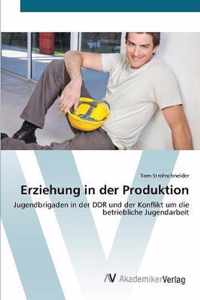 Erziehung in der Produktion