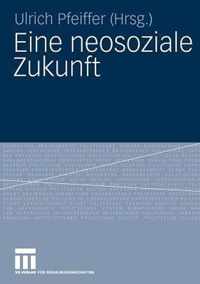 Eine Neosoziale Zukunft