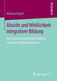 Absicht Und Wirklichkeit Integrativer Bildung