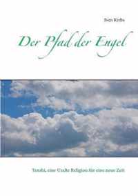 Der Pfad der Engel