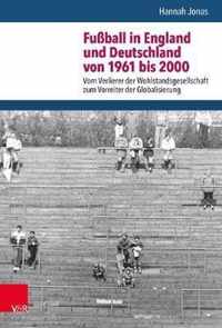 Fußball in England und Deutschland von 1961 bis 2000