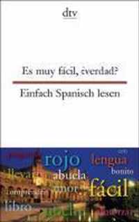 Es muy fácil, ¿verdad? Einfach Spanisch lesen