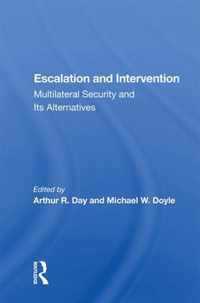 Escalation and Intervention