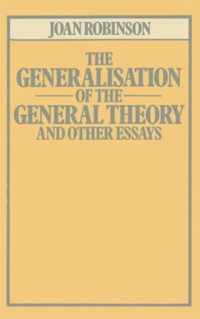 The Generalisation of the General Theory and other Essays