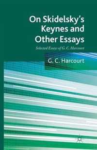 On Skidelsky's Keynes and Other Essays